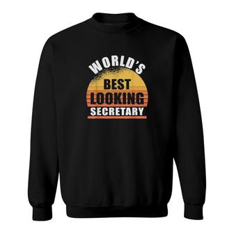 Best Looking Secretary Sarcasm Sweatshirt | Mazezy