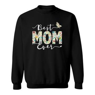 Best Mom Ever Floral Pattern Butterfly Mother's Day Mama Sweatshirt | Mazezy