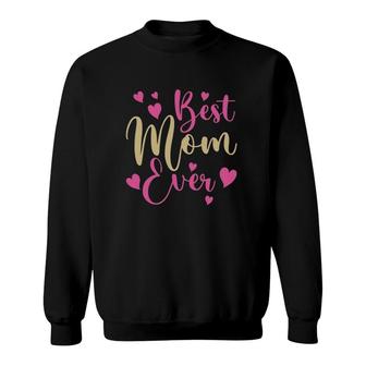 Best Mom Ever Mother's Day Pink Hearts Sweatshirt | Mazezy UK