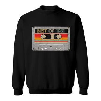Best Of 1981 Sweatshirt | Mazezy