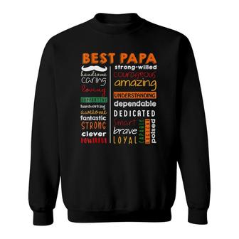 Best Papa Handsome Caring Loving Supportive Hardworking Sweatshirt | Mazezy