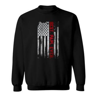 Best Papi Ever American Usa Flag Father’S Day Gift For Papi Sweatshirt | Mazezy