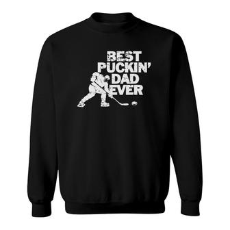 Best Puckin's Dad Ever Cool Ice Hockey Gift For Father Sweatshirt | Mazezy