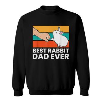 Best Rabbit Dad Ever Funny Dad Rabbit Sweatshirt - Thegiftio