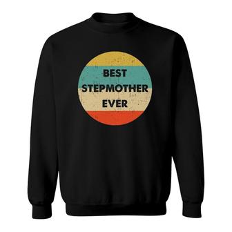 Best Stepmother Ever Retro Vintage Sweatshirt