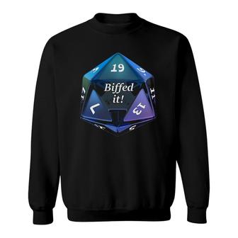 Biffed It Dice Role Playing Game Lover Sweatshirt | Mazezy AU