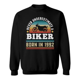 Biker Born 1992 30Th Birthday Motorbike Sweatshirt | Mazezy