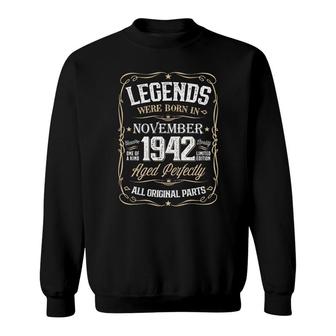 Birthday Awesome Legends Were Born In 1942 November Sweatshirt - Seseable