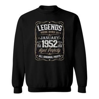 Birthday Awesome Legends Were Born In 1952 January Sweatshirt - Seseable
