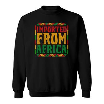 Black Americans Pride African Roots Black History Month Sweatshirt | Mazezy