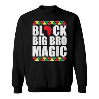 Black Big Bro Magic Black History Month Sweatshirt | Mazezy
