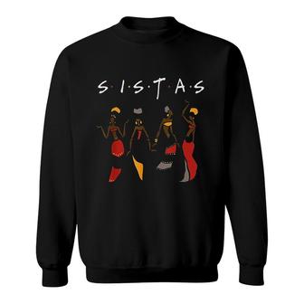 Black Sistas Queen Melanin African American Women Sweatshirt
