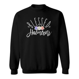 Blessed Halmeoni Best Mothers Day Gift Idea Sweatshirt | Mazezy