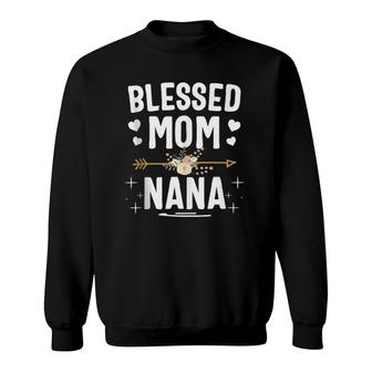 Blessed Mom And Nana Mothers Day Sweatshirt | Mazezy