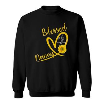 Blessed To Be Called Nanny Heart Sunflower Mother's Day Sweatshirt | Mazezy