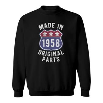 Born In 1958 Vintage Made In 1958 Original Parts Birth Year Sweatshirt | Mazezy