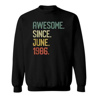 Born In June 1986 Vintage 35Th Birthday Gift Him Her Sweatshirt | Mazezy