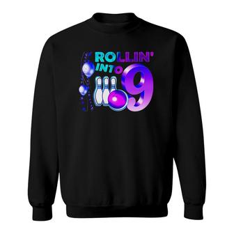 Bowling Birthday Party 9Th Rollin Into 9 Years Old Bowler Kid Sweatshirt | Mazezy