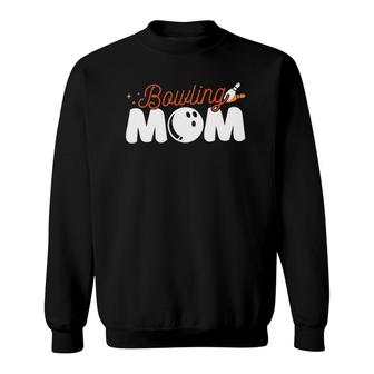 Bowling Mom, Funny Bowlers & Bowling Player Sweatshirt | Mazezy
