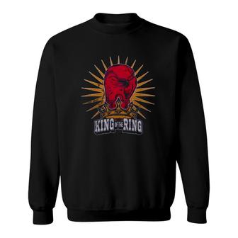 Boxing King Of The Ring Boxer Sweatshirt | Mazezy