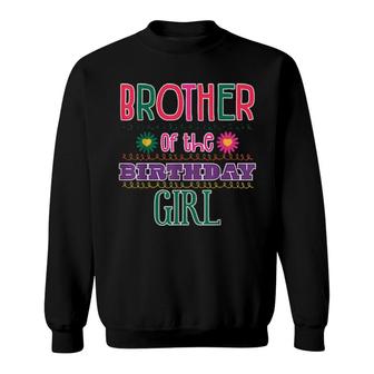 Brother Of The Birthday Girl Garden Theme Matching Family Sweatshirt | Mazezy DE