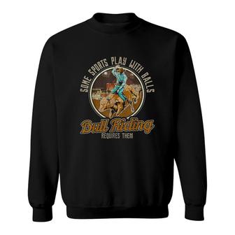 Bull Riding Rodeo Cowboy Western Country Wild Retro Gift Sweatshirt | Mazezy