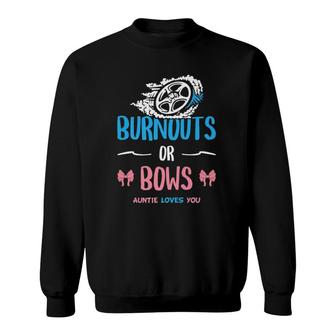 Burnouts Or Bows Gender Reveal Baby Party Announcement Aunt Sweatshirt | Mazezy CA