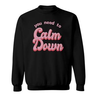 Calm Down Retro Style Sweatshirt | Mazezy