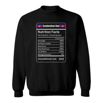 Cambodian Dad Nutrition Facts Father's Sweatshirt | Mazezy