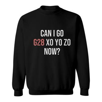 Can I Go Home Now Cnc Machinist Sweatshirt | Mazezy