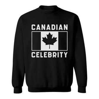 Canadian Celebrity Sweatshirt | Mazezy