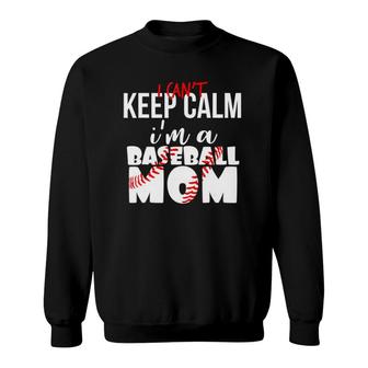 Can't Keep Calm I'm A Baseball Mommother's Day Laces Sweatshirt | Mazezy