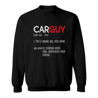 Car Guy Definition Funny Sweatshirt - Thegiftio UK