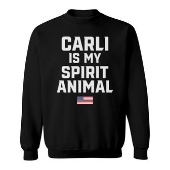 Carli Is My Spirit Animal Sweatshirt | Mazezy