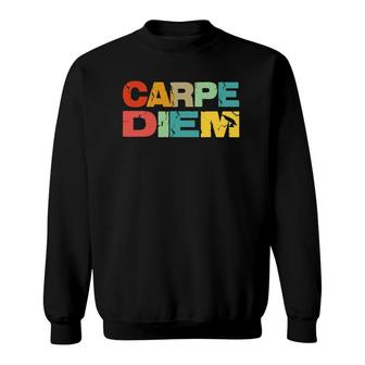 Carpe Diem - Seize The Day Vintage Retro Look Sweatshirt | Mazezy