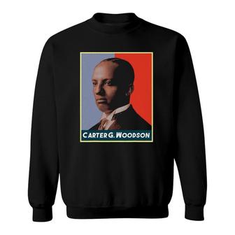 Carter G Woodson Portrait Gift Sweatshirt | Mazezy