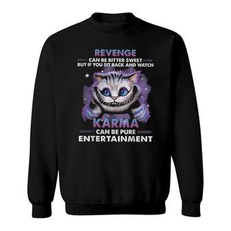 Cat Can Be Pure Entertainment Sweatshirt | Mazezy