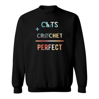 Cats And Crochet Perfect Tee S Sweatshirt | Mazezy