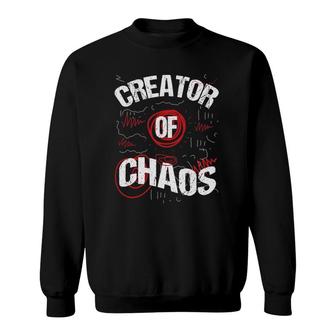 Chaos Coordinator Creator Busy Dad Or Mom Child Creates Sweatshirt | Mazezy