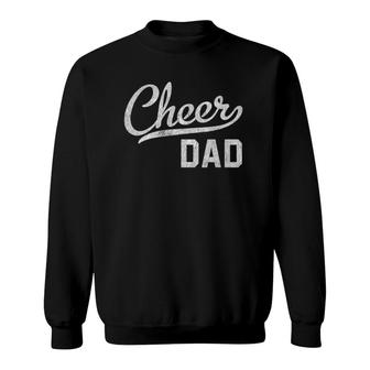 Cheer Dad Proud Cheerleading Dad Gift Sweatshirt | Mazezy