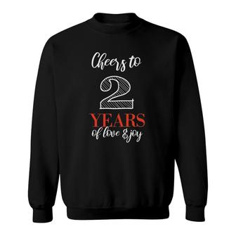 Cheers To 2 Years - 2Nd Wedding Anniversary Sweatshirt | Mazezy