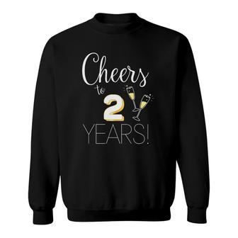 Cheers To 2 Years Married Couples Champagne Anniversary 2022 Ver2 Sweatshirt | Mazezy