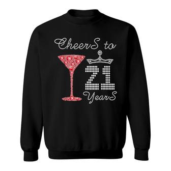 Cheers To 21 Years 21St Birthday Party Outfit Born In 2001 Sweatshirt | Mazezy