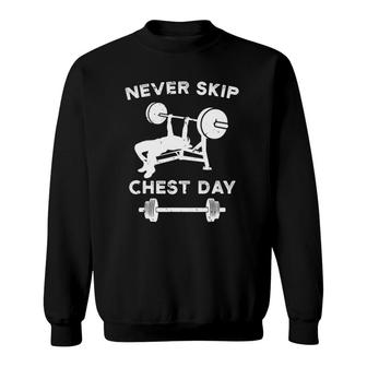Chest Day Lift Bench Press Gift Powerlifting Weight Lifting Sweatshirt | Mazezy