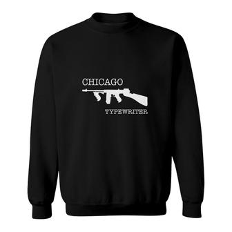 Chicago Typewriter T-shirt Thompson Submachine Gun Shirt Sweatshirt - Thegiftio UK