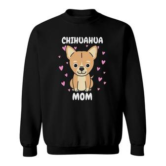 Chihuahua Mom Mummy Mama Mum Mommy Mother's Day Mother Sweatshirt | Mazezy