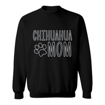 Chihuahua Mom With Paw Print Sweatshirt | Mazezy