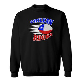 Chilean Flag Rugby Player Chile Sports Men Women Gift Sweatshirt | Mazezy