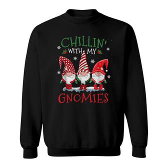 Chillin' With My Gnomies Hilarious Gnome Christmas Sweatshirt | Mazezy