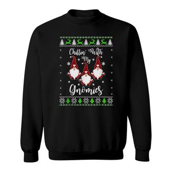 Chillin With My Gnomies Santa Claus Garden Gnome Christmas Sweatshirt | Mazezy